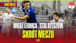HIGHLIGHTS: MIEDŹ LEGNICA - STAL RZESZÓW | BETCLIC 1ST LEAGUE, MATCHDAY 9. PODKARPACIE IN LOWER S...